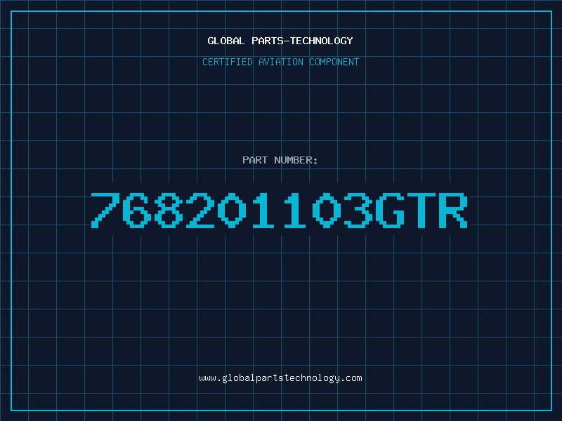 Aviation Part 768201103GTR