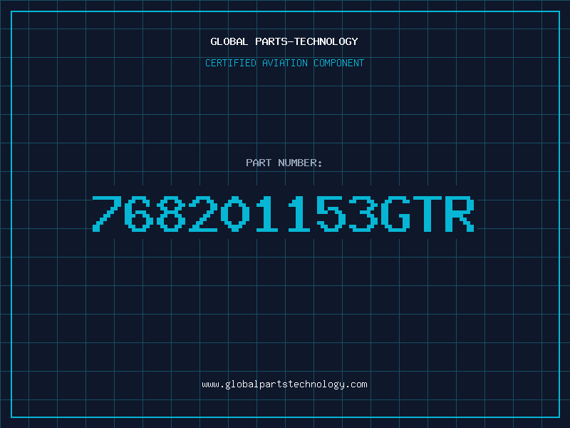 Aviation Part 768201153GTR