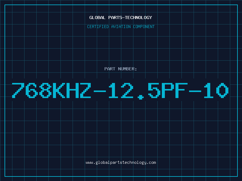 Aviation Part 768KHZ-12.5PF-10