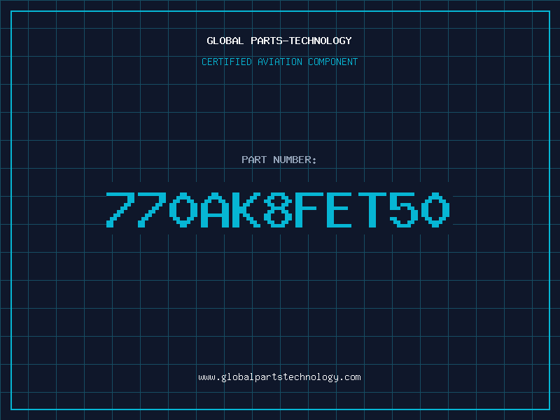 Aviation Part 770AK8FET50