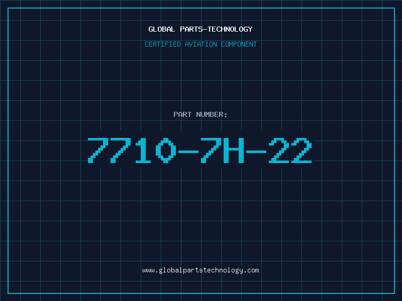 Aviation Part 7710-7H-22