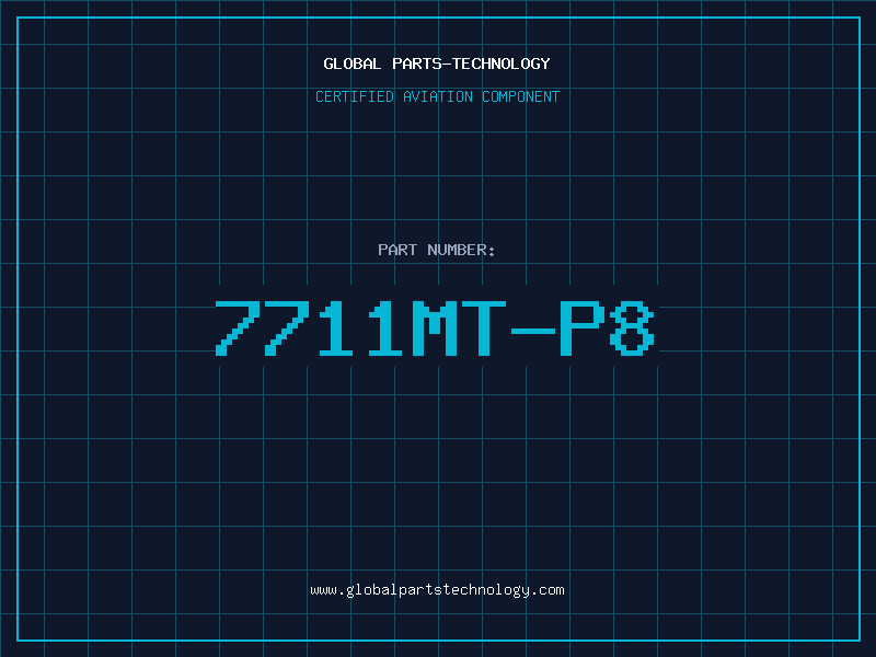 Aviation Part 7711MT-P8