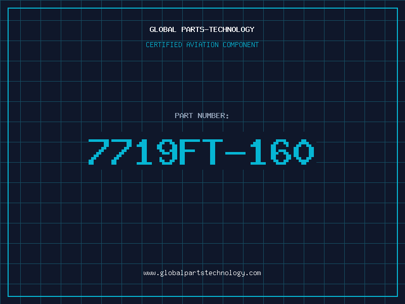 Aviation Part 7719FT-160