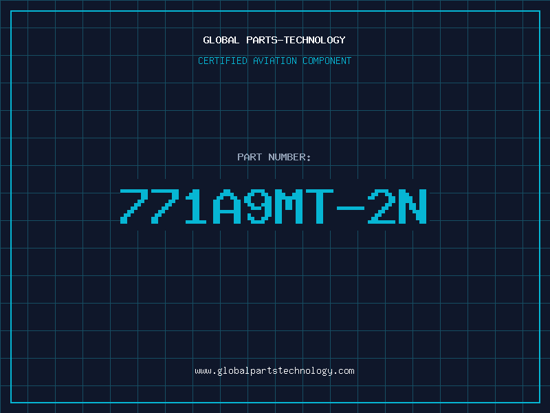 Aviation Part 771A9MT-2N
