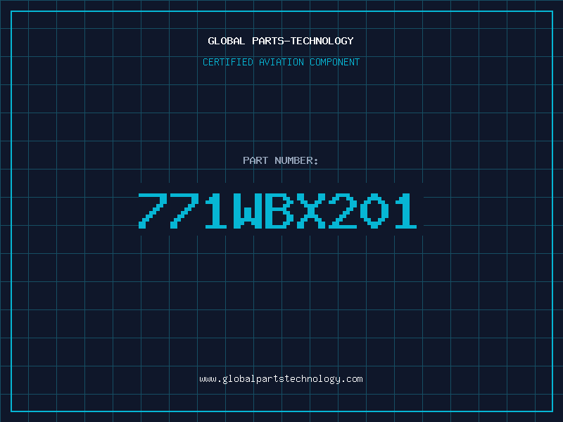 Aviation Part 771WBX201