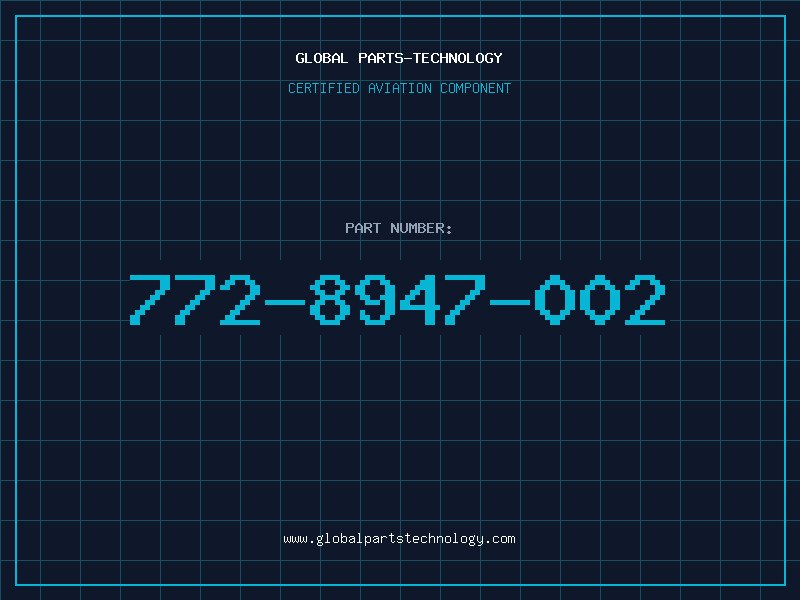 Aviation Part 772-8947-002