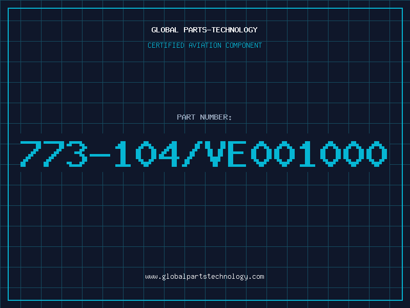 Aviation Part 773-104/VE001000