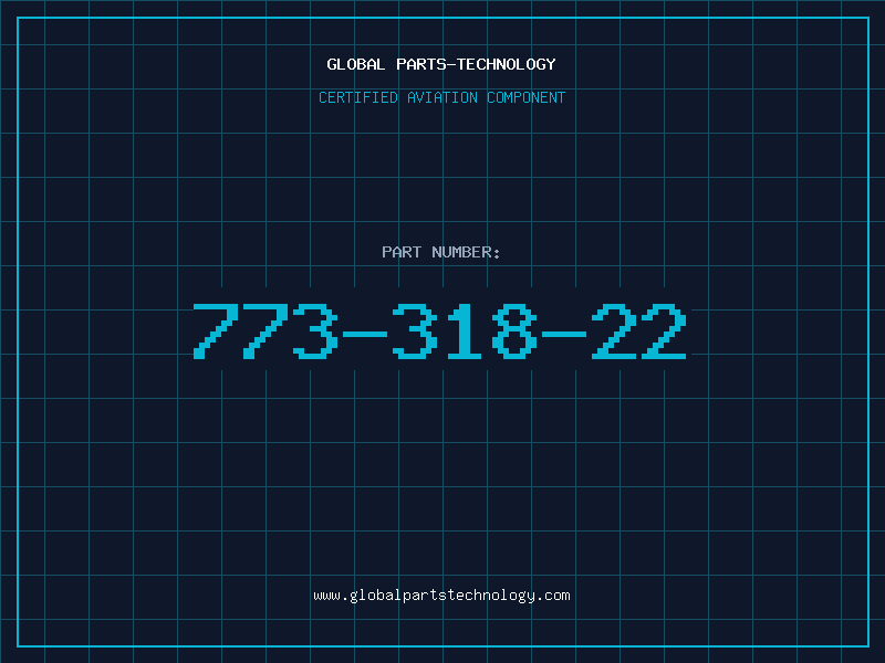 Aviation Part 773-318-22