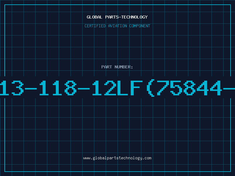 Aviation Part 77313-118-12LF(75844-118