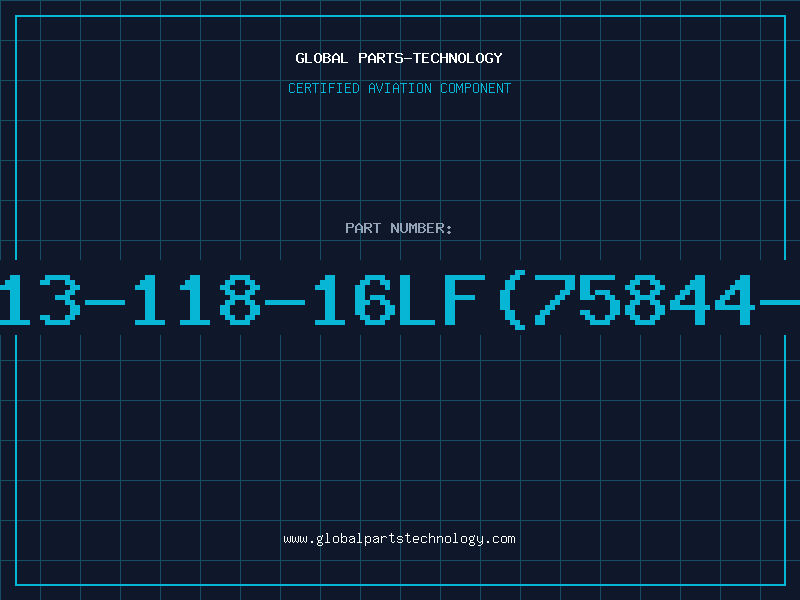 Aviation Part 77313-118-16LF(75844-118