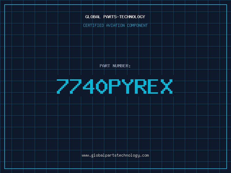 Aviation Part 7740PYREX