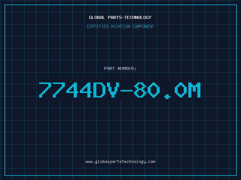 Aviation Part 7744DV-80.0M