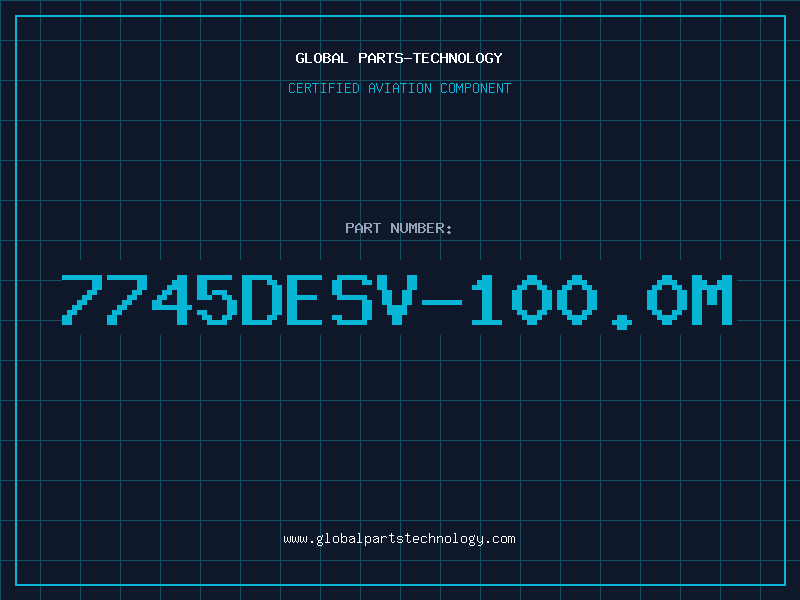 Aviation Part 7745DESV-100.0M