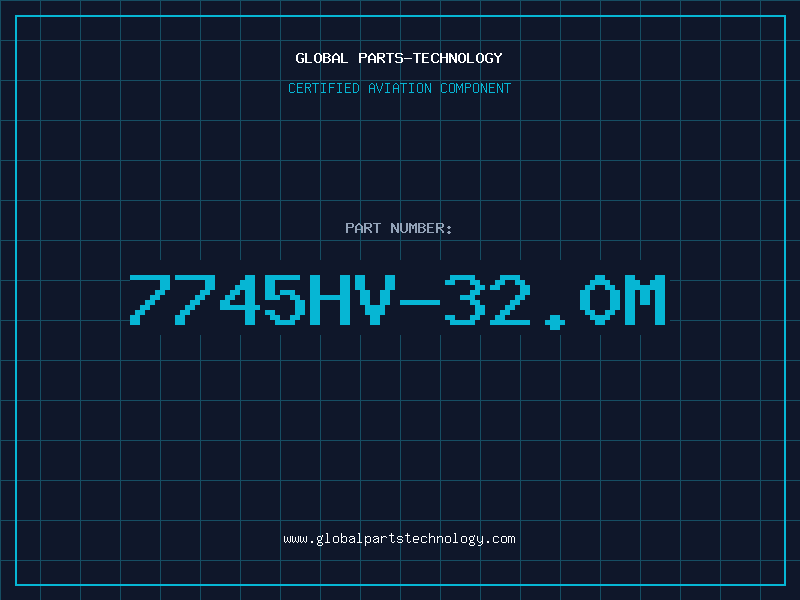Aviation Part 7745HV-32.0M