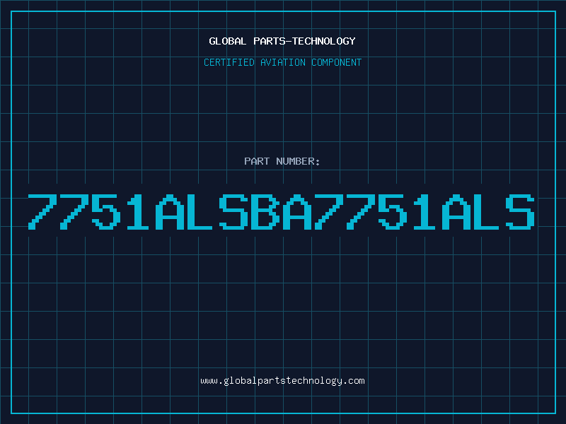 Aviation Part 7751ALSBA7751ALS