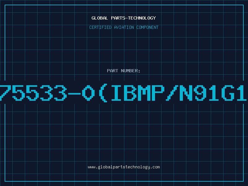Aviation Part 775533-0(IBMP/N91G17