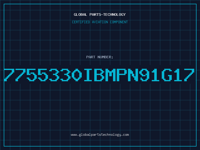 Aviation Part 7755330IBMPN91G17