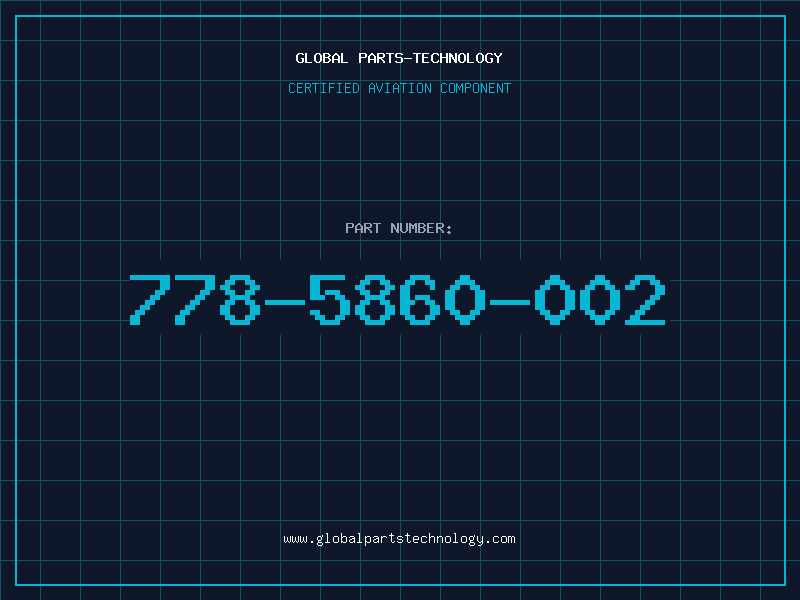 Aviation Part 778-5860-002