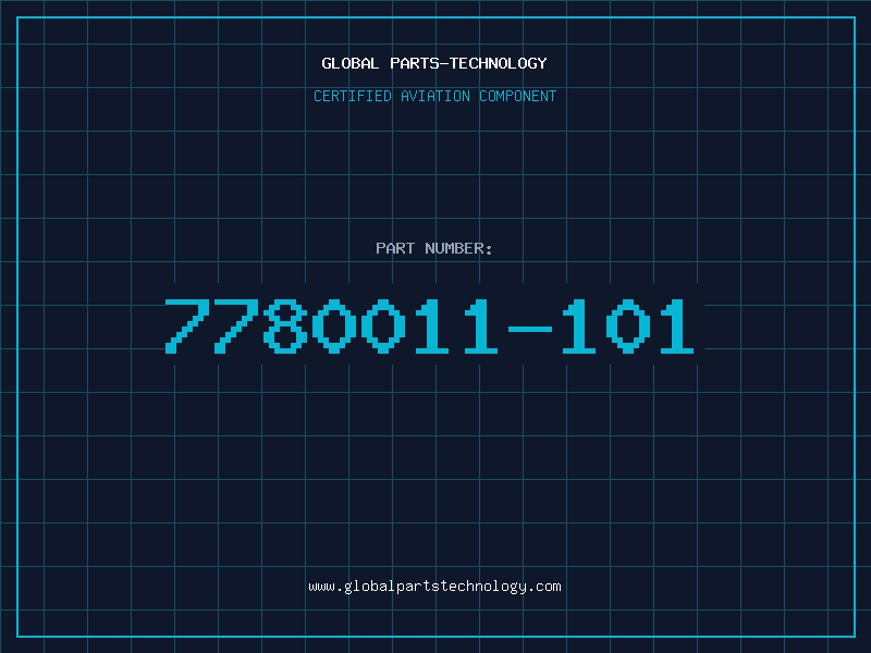 Aviation Part 7780011-101