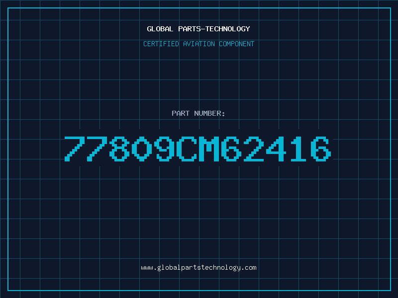 Aviation Part 77809CM62416