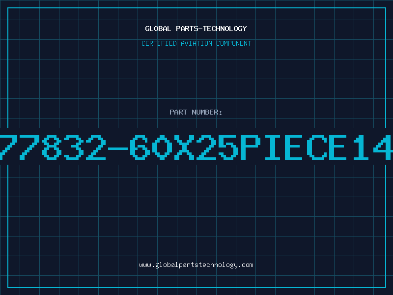 Aviation Part 77832-60X25PIECE14