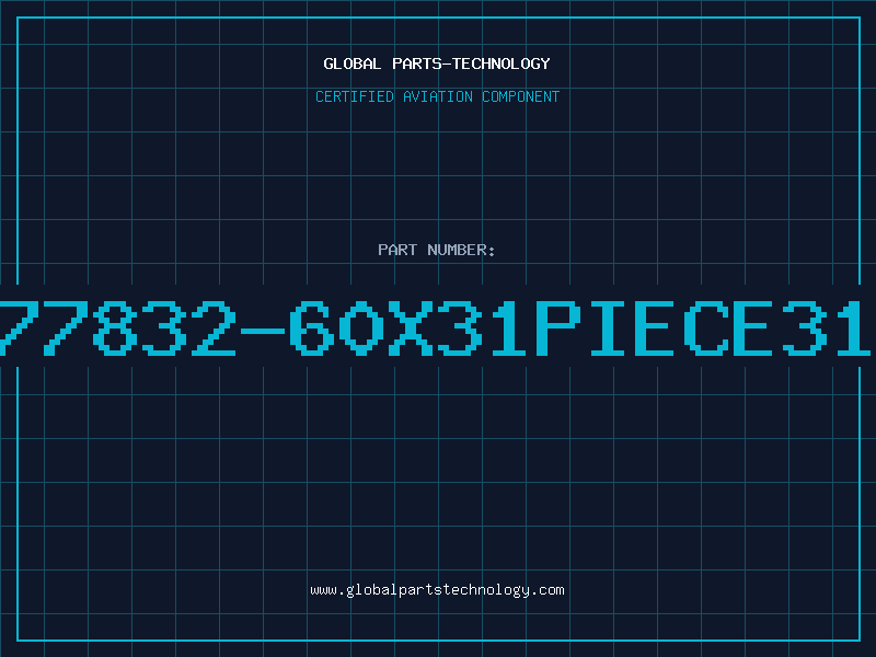 Aviation Part 77832-60X31PIECE31