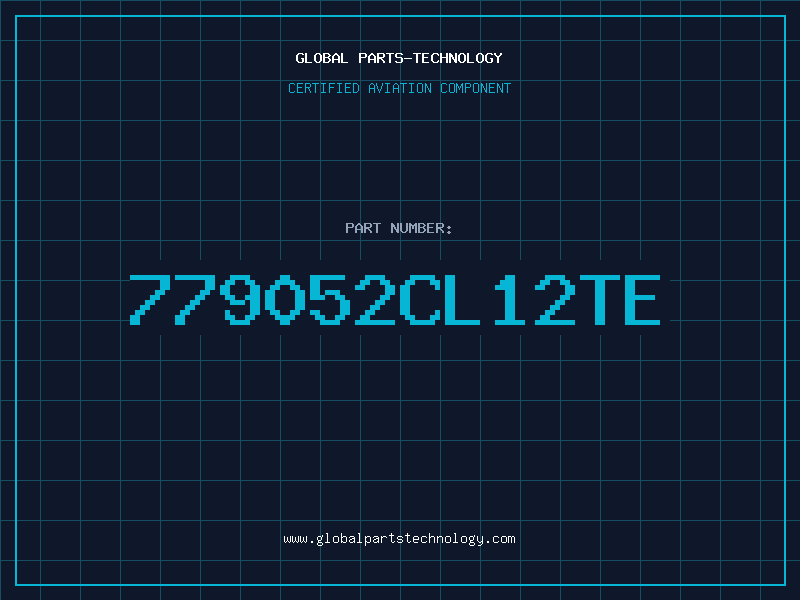 Aviation Part 779052CL12TE