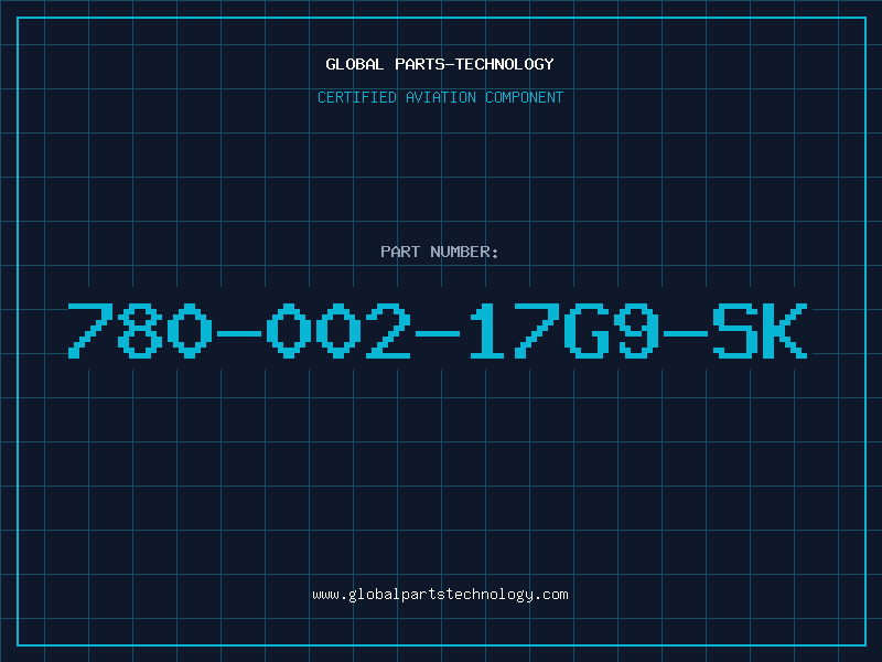 Aviation Part 780-002-17G9-SK