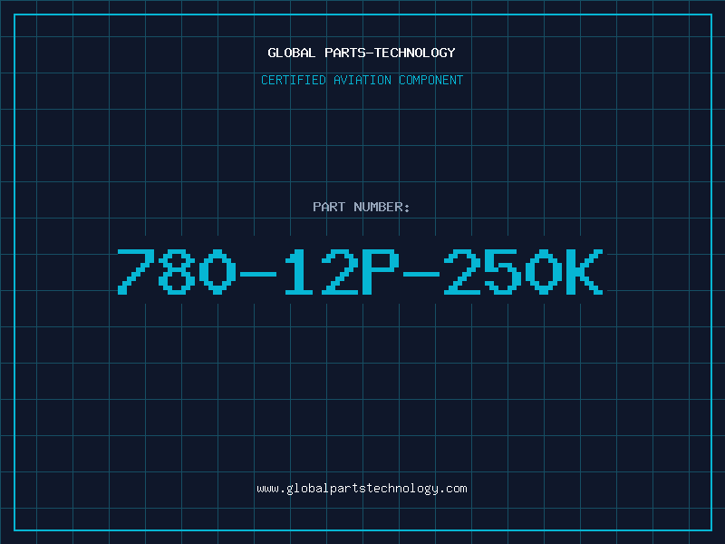 Aviation Part 780-12P-250K