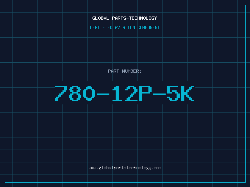 Aviation Part 780-12P-5K