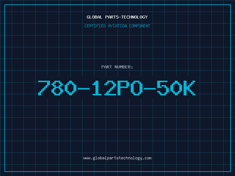 Aviation Part 780-12PO-50K