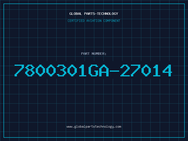 Aviation Part 7800301GA-27014