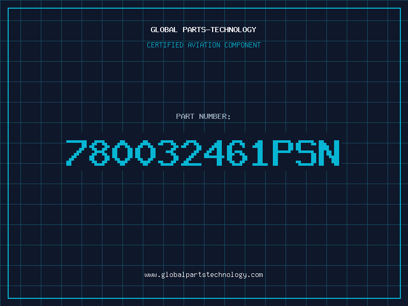 Aviation Part 780032461PSN