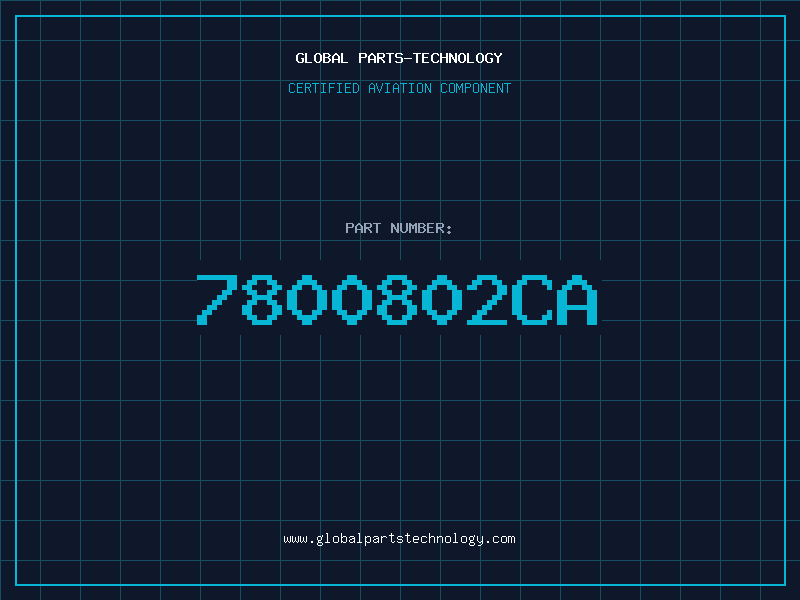 Aviation Part 7800802CA