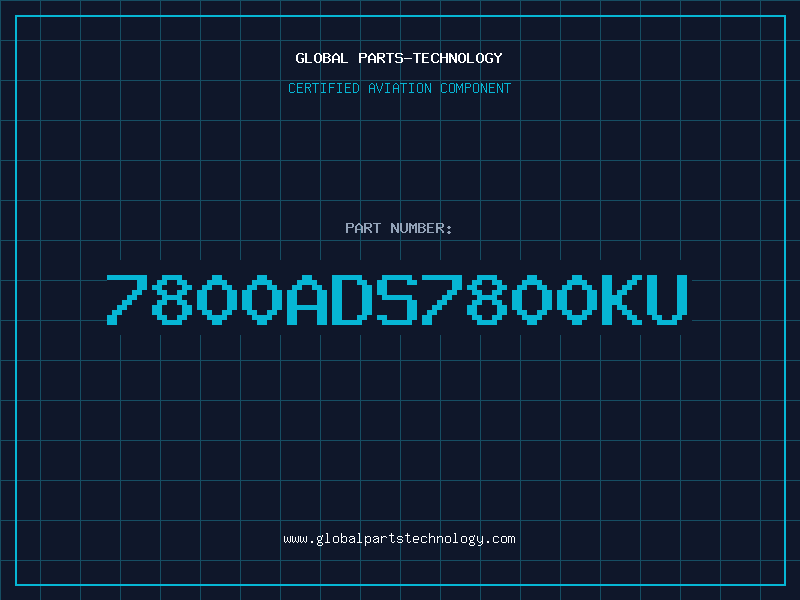 Aviation Part 7800ADS7800KU