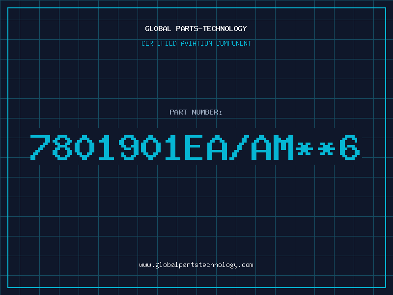 Aviation Part 7801901EA/AM**6