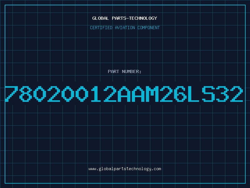 Aviation Part 78020012AAM26LS32