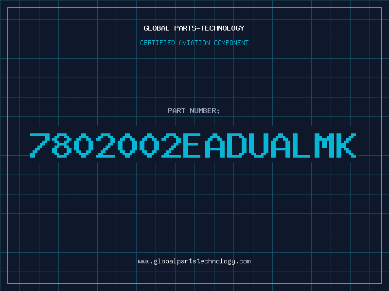 Aviation Part 7802002EADUALMK