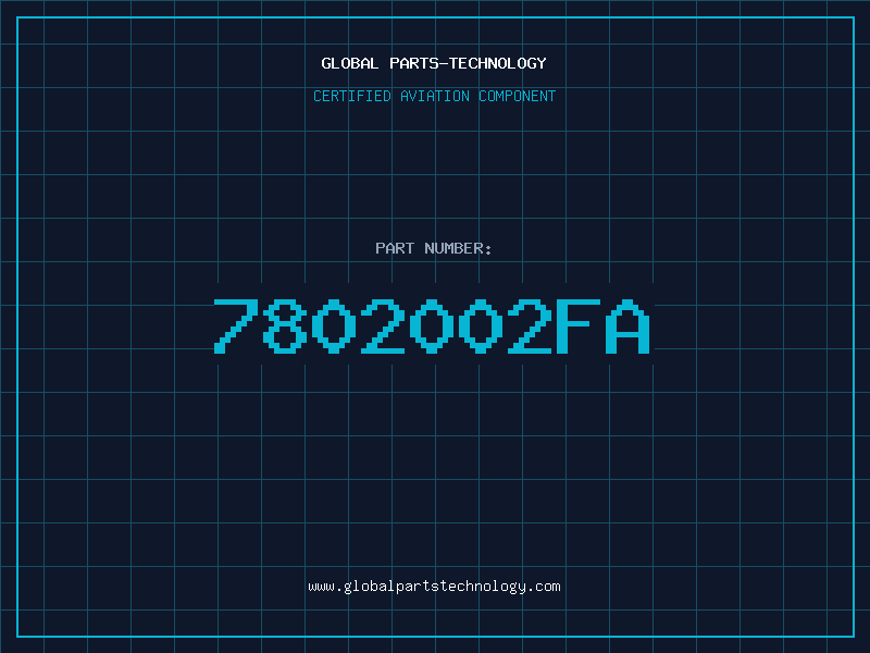 Aviation Part 7802002FA