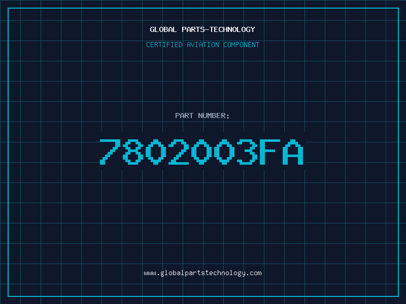 Aviation Part 7802003FA