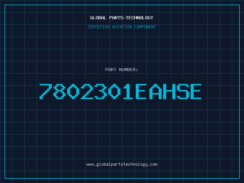 Aviation Part 7802301EAHSE
