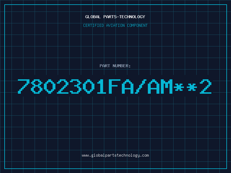 Aviation Part 7802301FA/AM**2