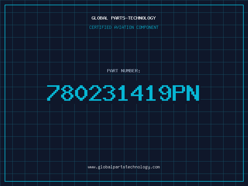Aviation Part 780231419PN