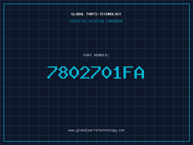 Aviation Part 7802701FA