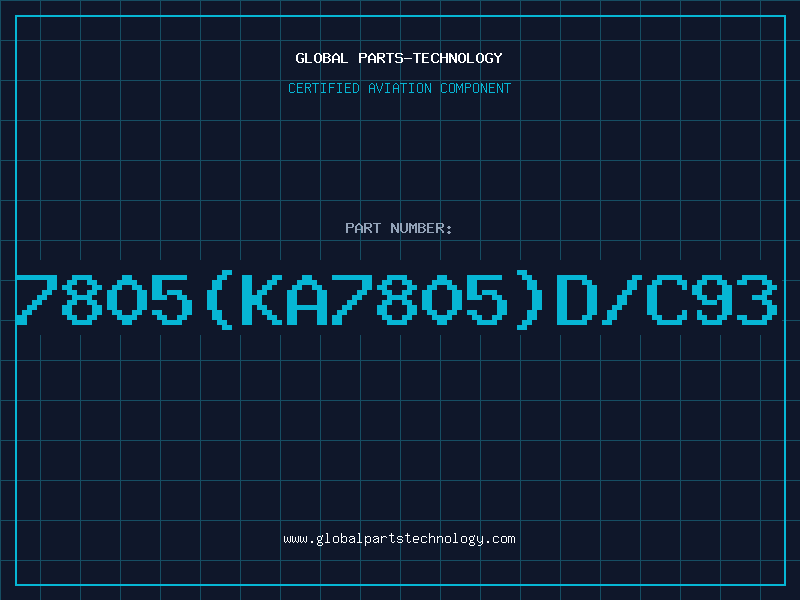 Aviation Part 7805(KA7805)D/C93
