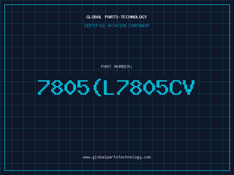 Aviation Part 7805(L7805CV