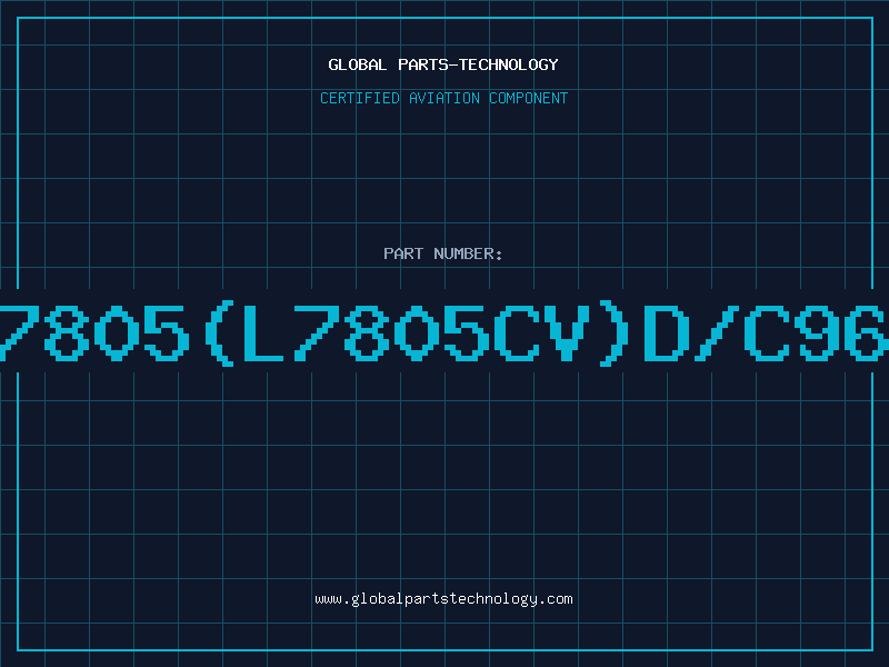 Aviation Part 7805(L7805CV)D/C96
