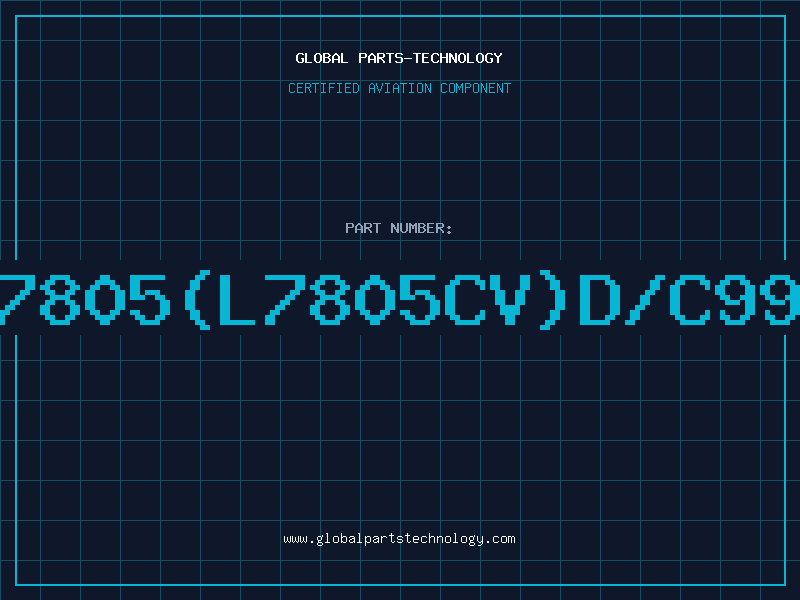 Aviation Part 7805(L7805CV)D/C99