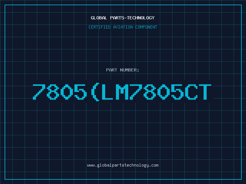 Aviation Part 7805(LM7805CT