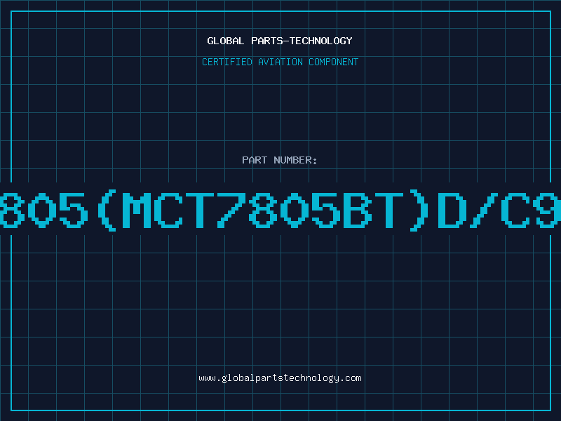 Aviation Part 7805(MCT7805BT)D/C95